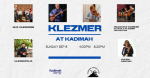 Klezmer at Kadimah - MKS Klezmorim - Klezmopolis @ TBA | Elsternwick | Victoria | Australia